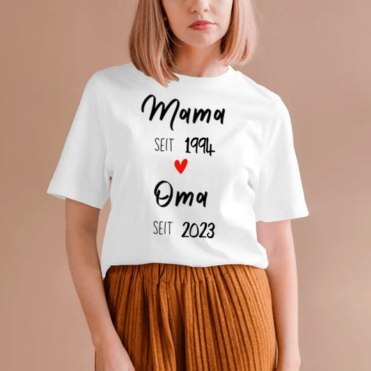 Mama sinds en oma sinds - Gepersonaliseerd T-shirt voor moeder, oma, voor de aankondiging (100% katoen)