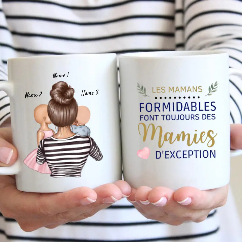 Les mamans formidables font toujours des mamies d'exception - Mok gepersonaliseerd (1-4 kinderen, adolescenten)