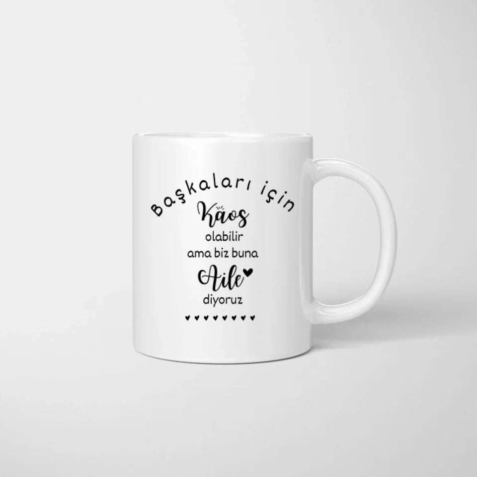 Başkaları için Kaos olabilir ama biz buna Aile diyoruz - Tasse familiale personnalisée