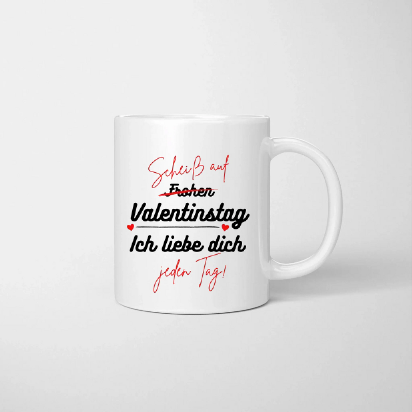 Je t'aime chaque jour ! - Mug personnalisé pour la Saint-Valentin, pour votre partenaire ou votre partenaire