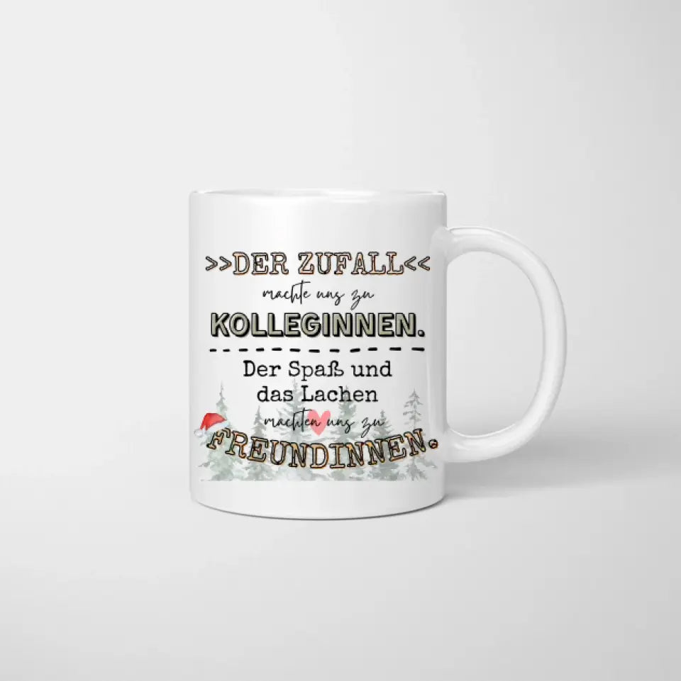 Der Zufall machte uns zu Kolleginnen - Personalisierte Weihnachts-Tasse (2-4 Personen)