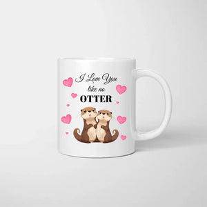Like no otter - Personalisierte Tasse Freundinnen & Kolleginnen (2-4 Personen)