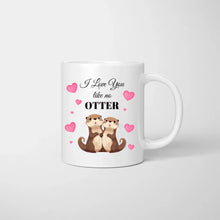 Charger l&#39;image dans la galerie, Love you like no otter - Personalisierte Tasse für Pärchen
