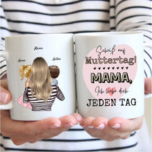 Charger l&#39;image dans la galerie, Scheiß auf Muttertag, Ich liebe dich jeden Tag - Personalisierte Tasse (Frau mit 1-4 Kinder)
