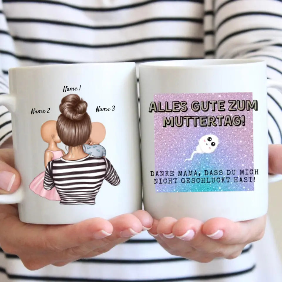 Danke Mama, dass du mich nicht geschluckt hast - Personalisierte Tasse (Frau mit 1-4 Kinder) Muttertag