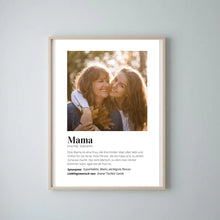 Laden Sie das Bild in den Galerie-Viewer, Foto-Poster &quot;Definition&quot; - Personalisiertes Geschenk Mama
