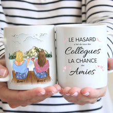 Laden Sie das Bild in den Galerie-Viewer, Le Hasard a fait de nous de Collegues la chance des amies - Mug personnalisé (2-4 personnes)
