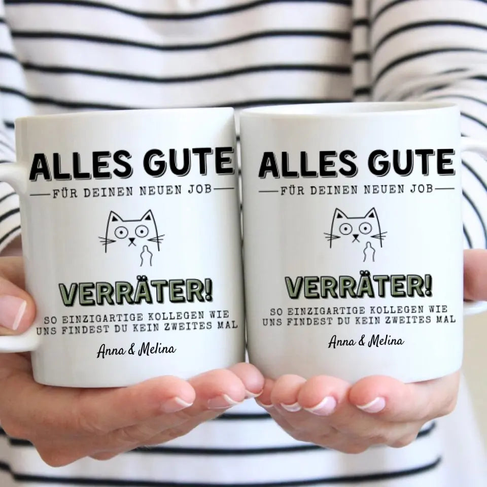 Alles gute für deinen neuen Job, Verräter (Katze) - Personalisierte Tasse für Kollegen & Kolleginnen