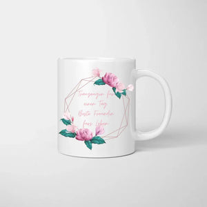 Trauzeugin für einen Tag, Beste Freundin fürs Leben - Personalisierte Tasse zur Verlobung/ Hochzeit