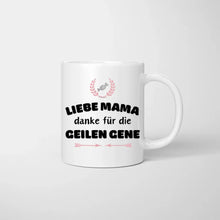 Charger l&#39;image dans la galerie, Liebe Mama, danke für die geilen Gene - Personalisierte Tasse (1-4 Kinder, Muttertag)
