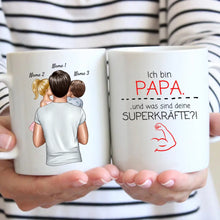 Load image into Gallery viewer, Ich bin Papa und was sind deine Superkräfte? - Personalisierte Tasse für Väter (Vatertag 1-4 Kinder)
