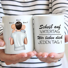 Laden Sie das Bild in den Galerie-Viewer, Scheiss auf Vatertag, wir lieben dich jeden Tag - Personalisierte Tasse (Papa mit 1-4 Kinder)
