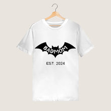 Charger l&#39;image dans la galerie, Badmom (Dadman) depuis 2024 - T-shirt personnalisé pour future maman, annonce naissance/grossesse 100% coton
