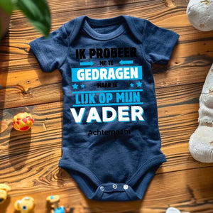 IK PROBEER ME TE GEDRAGEN PAPA - Combinaison bébé personnalisée, body bébé 100% coton biologique