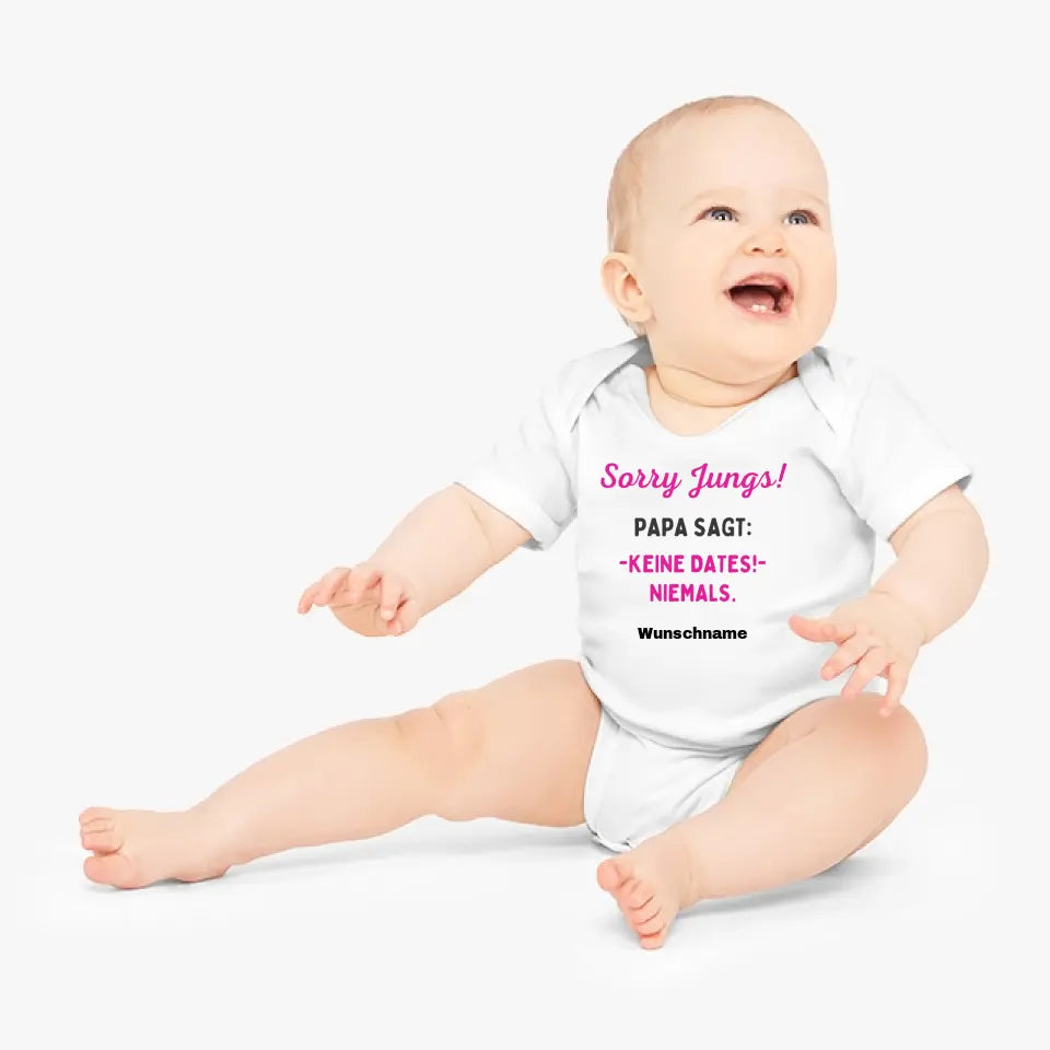 Sorry jongens, papa zegt geen dates - Gepersonaliseerde baby onesie/romper, 100% biologisch katoen voor meisjes