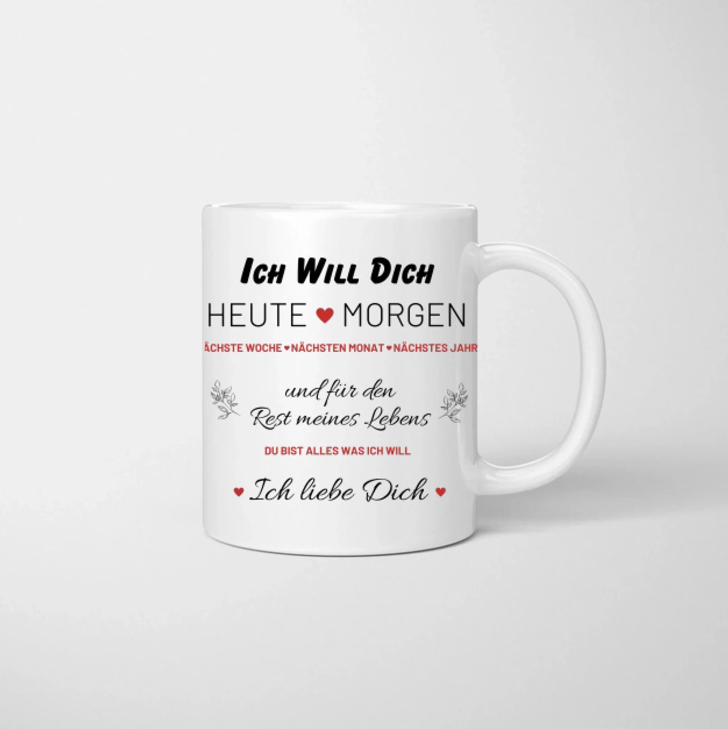 Heute, morgen, für den Rest meines Lebens - Personalisierte Pärchen-Tasse, individuelles Geschenk Partner Valentinstag