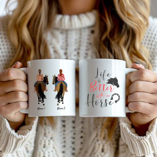 Pferde-Freundinnen - Personalisierte Tasse "Life is better with a horse", Reiterinnen, Reiten Tasse