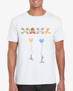 Mijn dierbaren noemen me MAMA - Gepersonaliseerd T-shirt (100% katoen, unisex)