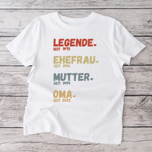 Load image into Gallery viewer, Voor oma - Legend since - Gepersonaliseerd T-shirt voor moeders &amp; grootmoeders (100% katoen, unisex)
